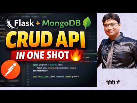 Flask MongoDB CRUD API Tutorial in One Shot | Step-by-Step| Insert & Get Data using Postman