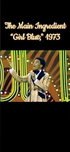 The Main Ingredient – “Girl Blue” (1973) on Soul Train