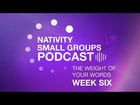 Small Group Podcast | The Weight of Your Words | Week 6