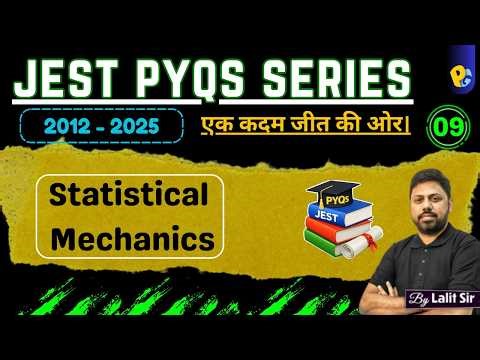 JEST 2025 Physics Solutions | Lec 10 | Statistical Mechanics | PYQs | PotentialG | Lalit Sir