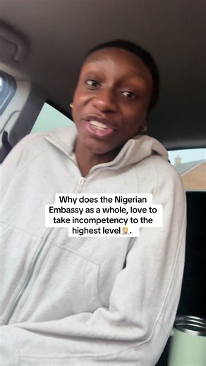 Incompetency at the Nigerian Embassy