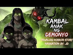 KAMBAL ANAK NG DEMONYO | ASWANG NG SINAUNANG PANAHON (Aswang True Story)