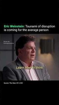 Eric Weinstein: The AI "Tsunami" is Coming for Your Career