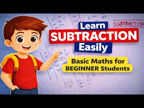 Learn Subtraction Easily | Basic Maths for Beginners | Step-by-Step Method