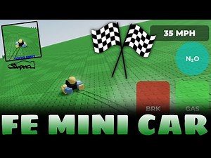 FE Mini Car Script R15