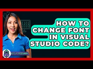 How To Change Font In Visual Studio Code? - Next LVL Programming