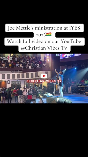 Joe Mettle’s Inspiring Ministration at iYES 2026