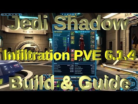 Jedi Shadow 6 1 4 Infiltration PVE DPS Build and Guide