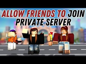 How to Allow Friends to Join a Private Server in Roblox | ROBLOX Tutorial (2025)