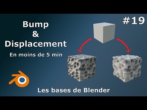 Comment ajouter du relief à ma texture? Bump Displace - Les bases de Blender [TUTO Blender] #19