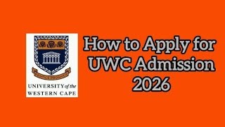 How To Apply Online At Uwc For 2026 University Of He Western Cape Mp3 & Mp4 Download - clip.africa.com