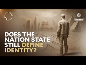 Doha Debates: Is the nation-state still a meaningful foundation of who we are?
