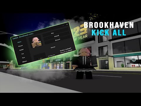 Brookhaven RP Script Kick/Kill All - Atualizado 2023
