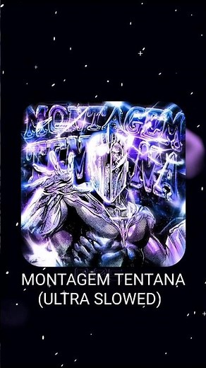 MONTAGEM TENTANA (ULTRA SLOWED) 🔥 #phonk #funk #slowed