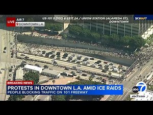 Protesters shut down traffic on 101 Freeway in downtown LA