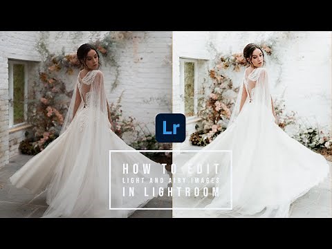 How to edit light and airy photos in Lightroom | Fine Art photography editing Lightroom presets