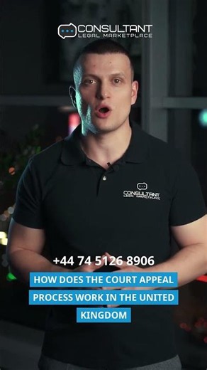 How Does the Court Appeal Process Work in the United Kingdom