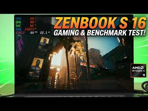 Gaming test - ASUS Zenbook S 16 (2026) UM5606G
