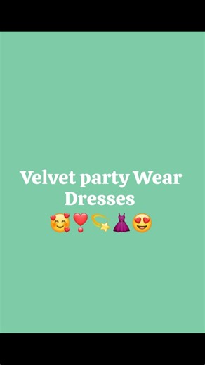 Latest Velvet Party Wear Dresses for Winter