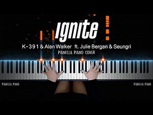 K-391 & Alan Walker - Ignite (Piano Cover by Pianella Piano) [ft. Julie Bergan & Seungri]