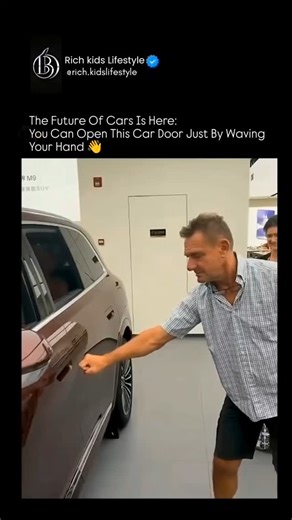 Richkidslifestyle on Instagram: "The future of car technology has arrived, bringing convenience and innovation to a whole new level. Imagine walking up to your car and simply waving your hand to unlock and open the door — no keys, no handles, no buttons. Using advanced motion sensors and smart recognition systems, this cutting-edge feature detects your gesture and responds instantly, making entry seamless and futuristic. It’s not just about style; it’s about blending security, ease of access, an