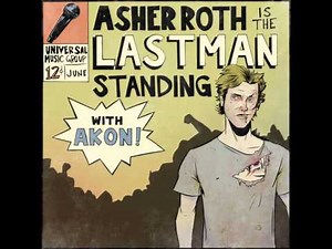 Asher Roth - Last Man Standing (ft. Akon) [High Quality]
