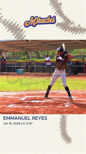 🇩🇴EMMANUEL REYES🇩🇴 🖊️January 15,2029🖊️ #miracles #showcase #dominican #baseball