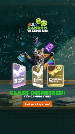 Random Weekend CLASS DISMISSED! IT'S GAMING TIME! Get your keys now! | G2A.COM