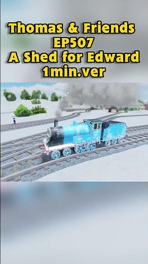 [1 min.]Thomas and friends EP507 A Shed for Edward(Remake by ROBLOX)#shorts