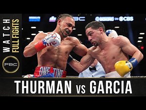 Thurman vs Garcia FULL FIGHT: March 4, 2017 - PBC on Showtime