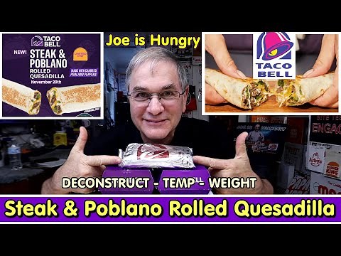 Taco Bell NEW Steak & Poblano Rolled Quesadilla Review 🌮 | Deconstruct & Taste Test | Joe is Hungry