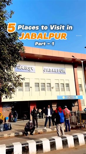 5 Places to Visit in Jabalpur ( Part - 1 ) | I Love Jabalpur
