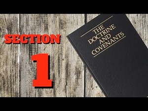 Doctrine and Covenants ~ section 1