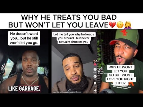 WHY HE WON’T TREAT YOU RIGHT BUT REFUSES TO LET YOU GO🥴‼️WHY TOXIC MEN NEVER LET GOOD WOMEN GO🤦‍♀️💔