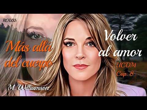 ✨ RETURN TO LOVEChapter 8 - Marianne WilliamsonEssential spiritual guide