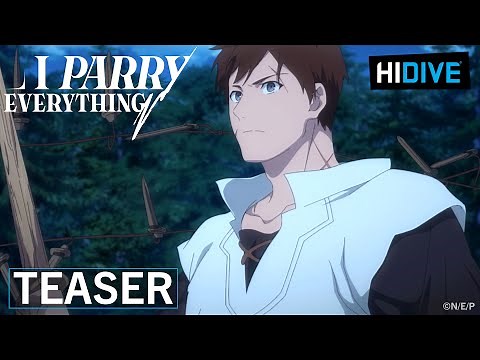 I Parry Everything | Teaser | Premieres July 4 | HIDIVE