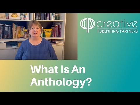 What Is An Anthology?