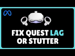How to Fix Quest Lag or Stutter !