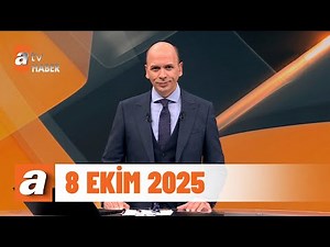 atv Ana Haber | 8 Ekim 2025