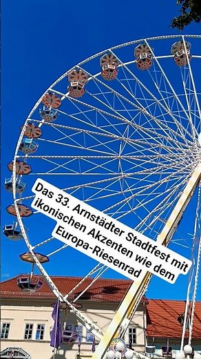 Europa Riesenrad • Festmeile Stadtfest #ARNSTADT 2025