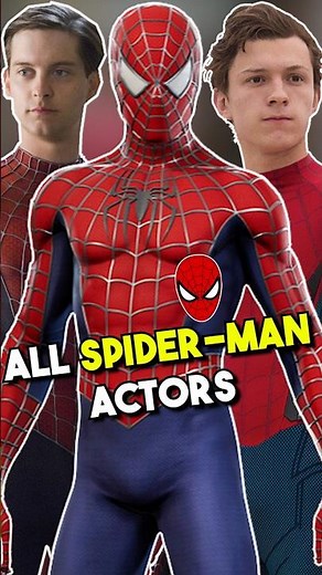 All Actors Who Played Spider-Man