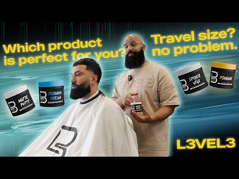 L3VEL3 Styling Guide: Pomade, Spider Wax, and Matte Putty!!