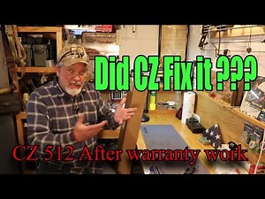 CZ512 After the Warranty Work - Did they fix it?