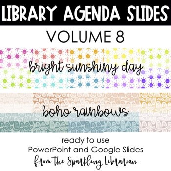 Library Class Agenda Slides | Google Slides and PowerPoint | Volume 8
