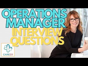 Operations Manager INTERVIEW QUESTIONS