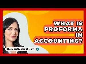 What Is Proforma In Accounting? - BusinessGuide360.com