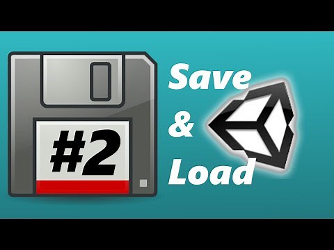 [Unity 5] Tutorial: Save And Load system - How to save unity stuff in one file part #2
