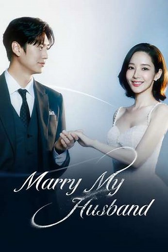 Marry My Husband (2024) - TV Show