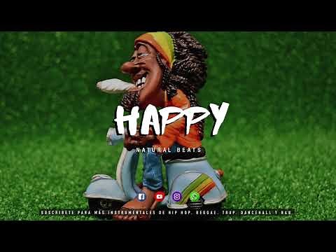 PISTA DE REGGAE - HAPPY - USO LIBRE - INSTRUMENTAL DE REGGAE - NATURAL BEATS