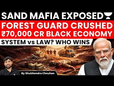 Sand Mafia Exposed: Morena Forest Guard Killing | ₹70,000 Cr Illegal Mining Nexus India